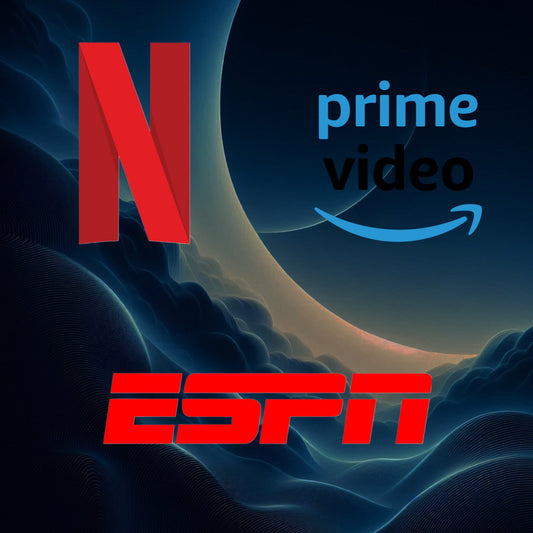 Espn , Netflix,Prime video